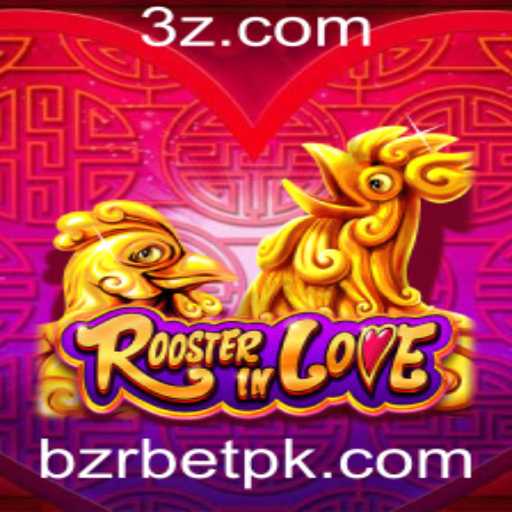 Explorando o Fascinante Mundo de RoosterInLove: Um Jogo Único com a Palavra-Chave BZRBET
